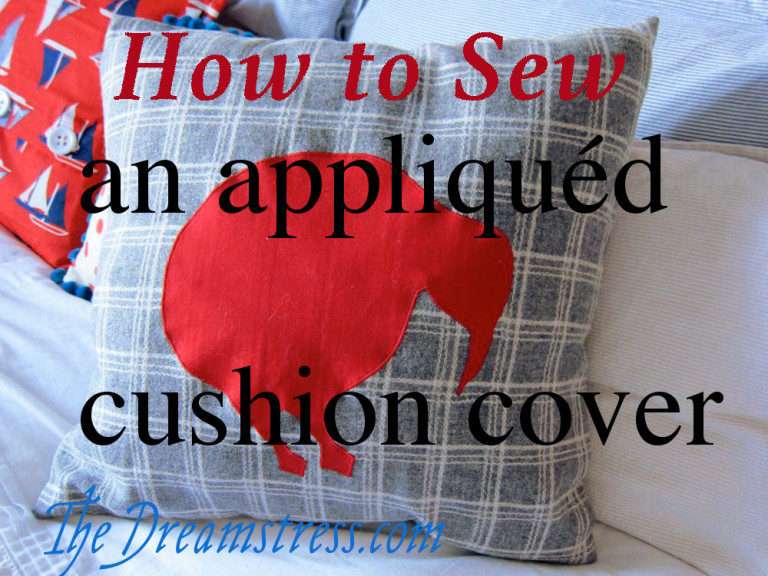 Tutorial How to make a cushion cover decorated with applique The